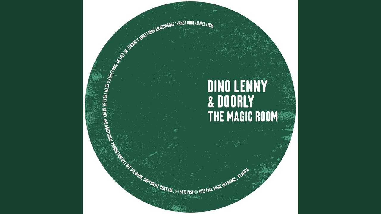 The Magic Room (Dino Lenny & Seth Troxler Re-Edit)