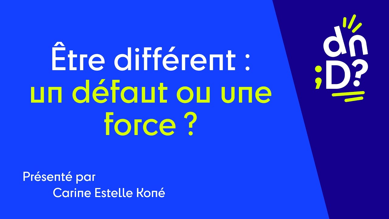 Docteure Carine Estelle Koné - Etre différent : un défaut ou une force ?