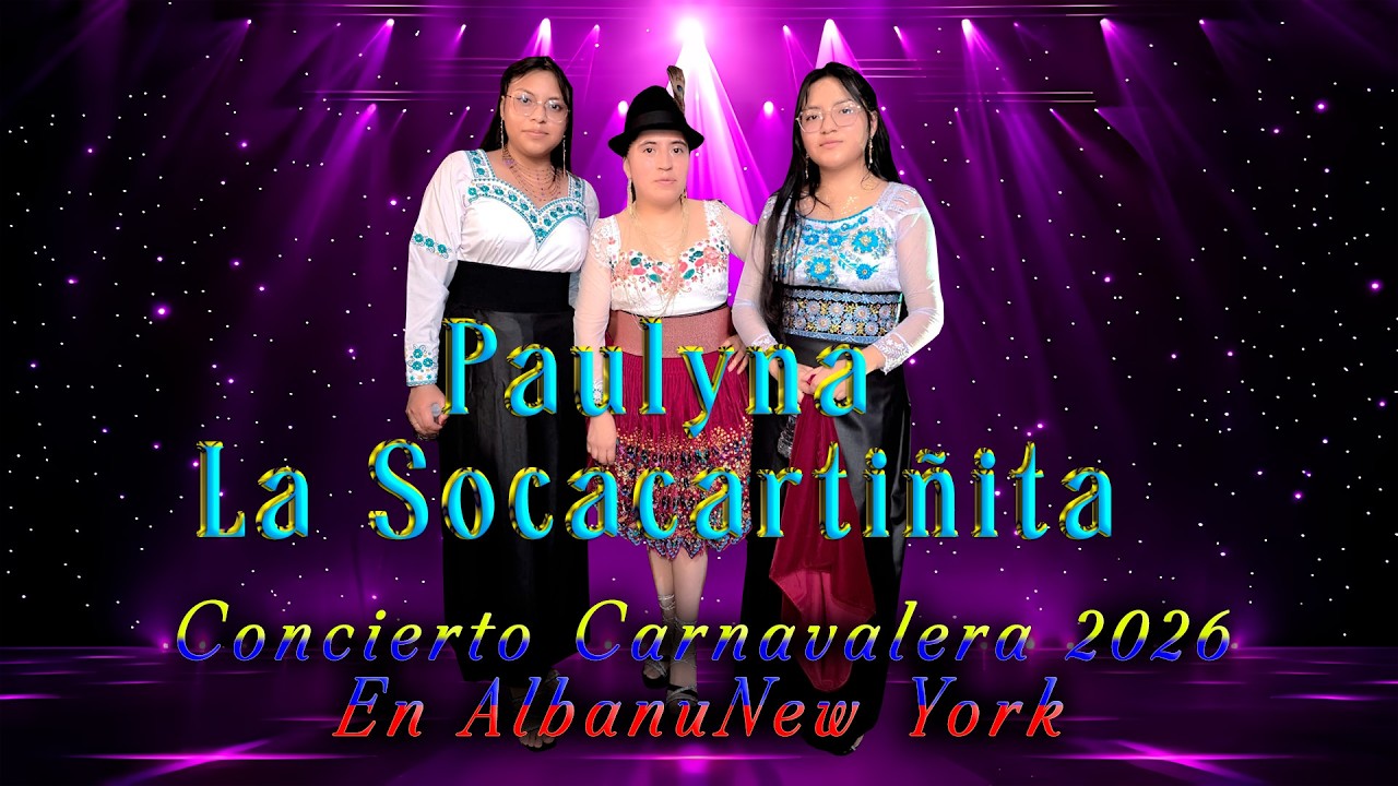 PAULYNA LA SOCARTEÑITA 2026