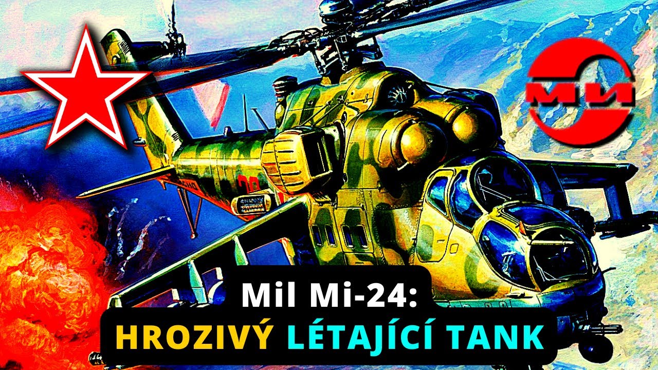 VRTULNÍK Mil Mi-24: LÉTAJÍCÍ TANK