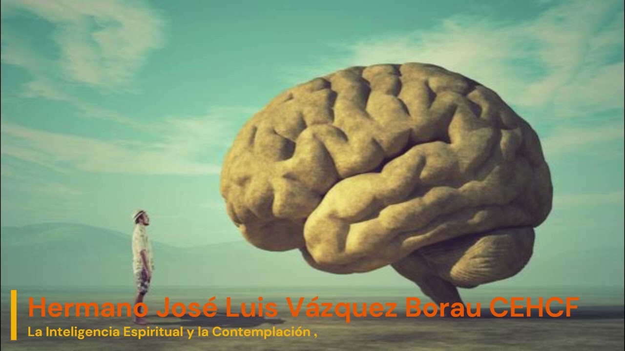 Escuela Horeb  Inteligencia Espiritual y Contemplación