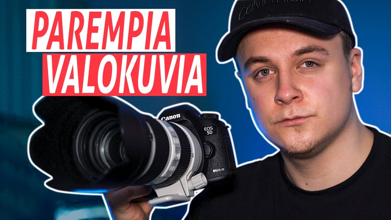 KUINKA OTTAA PAREMPIA VALOKUVIA? - Valokuvauksen perusteet