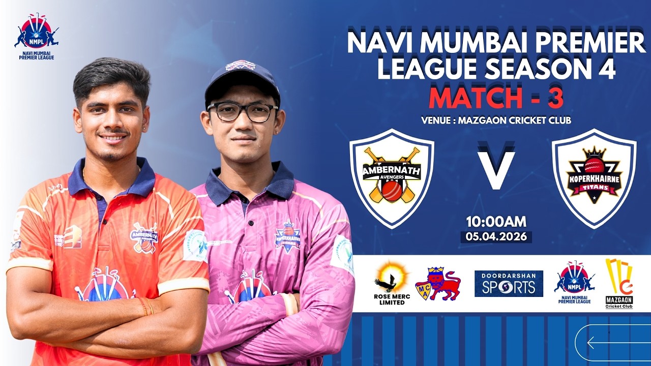 NMPL S4 | Ambernath Avengers vs Koperkhairne Titans | Day 2 - M 3 | Mazgaon cricket club | 05.04.26