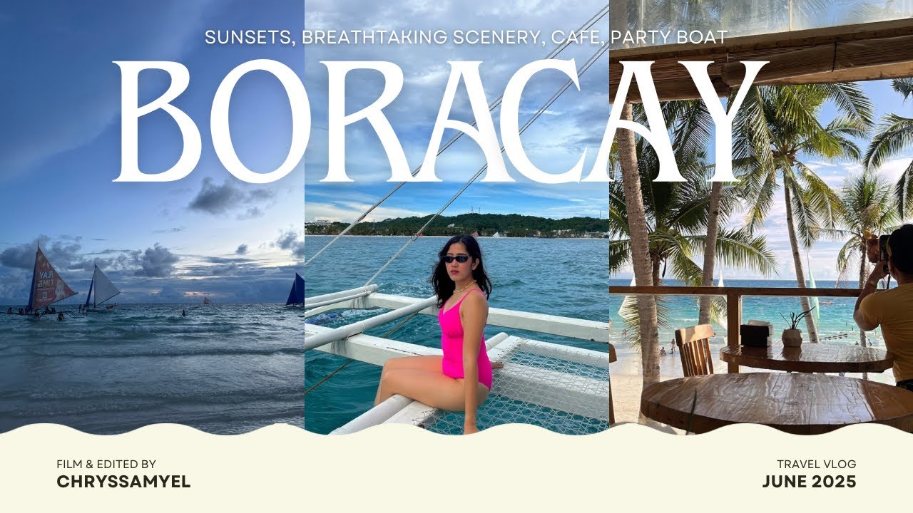 June in Boracay: quick beach trip, party boat & cafe hopping ᯓ★