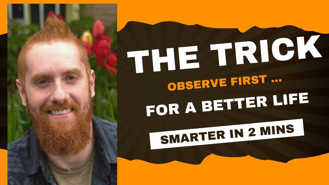 Change Your Life ...Observe Before You React!  Superstar Musician Aiden Moore makes us SmarterBetter