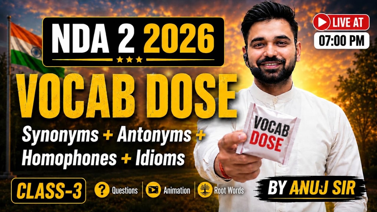 NDA 2 2026 Английский язык | Словарный запас, урок 03 | Синонимы, антонимы и омонимы | Анудж Сэр ...