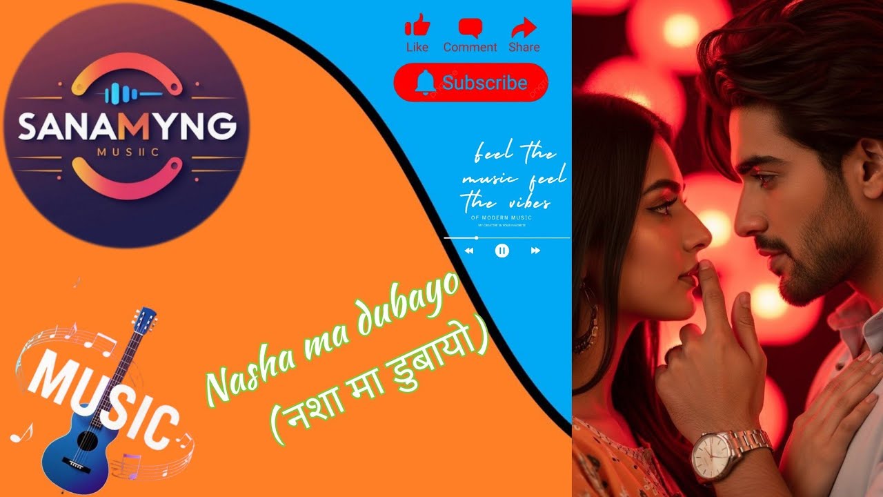 Nasha ma dubayo nepali Pop song by @SanamYng 