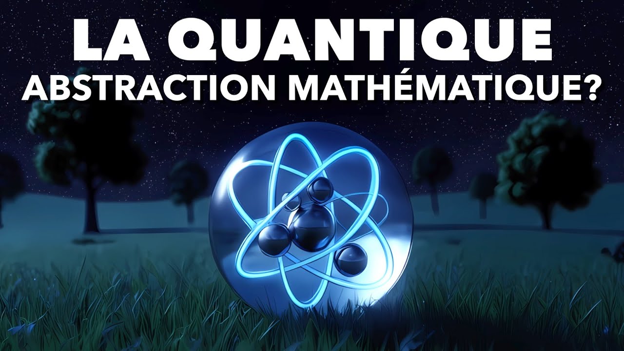 La quantique : réalité bizarre ou recette mathématique ?