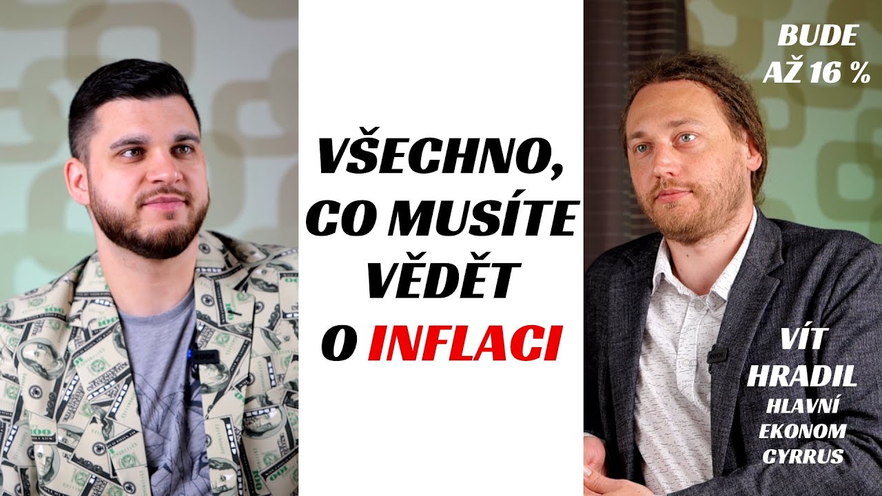 V&Scaron;ECHNO, co mus&iacute;te vědět o INFLACI! Bude až 16 % (Rozhovor V&iacute;t Hradil)