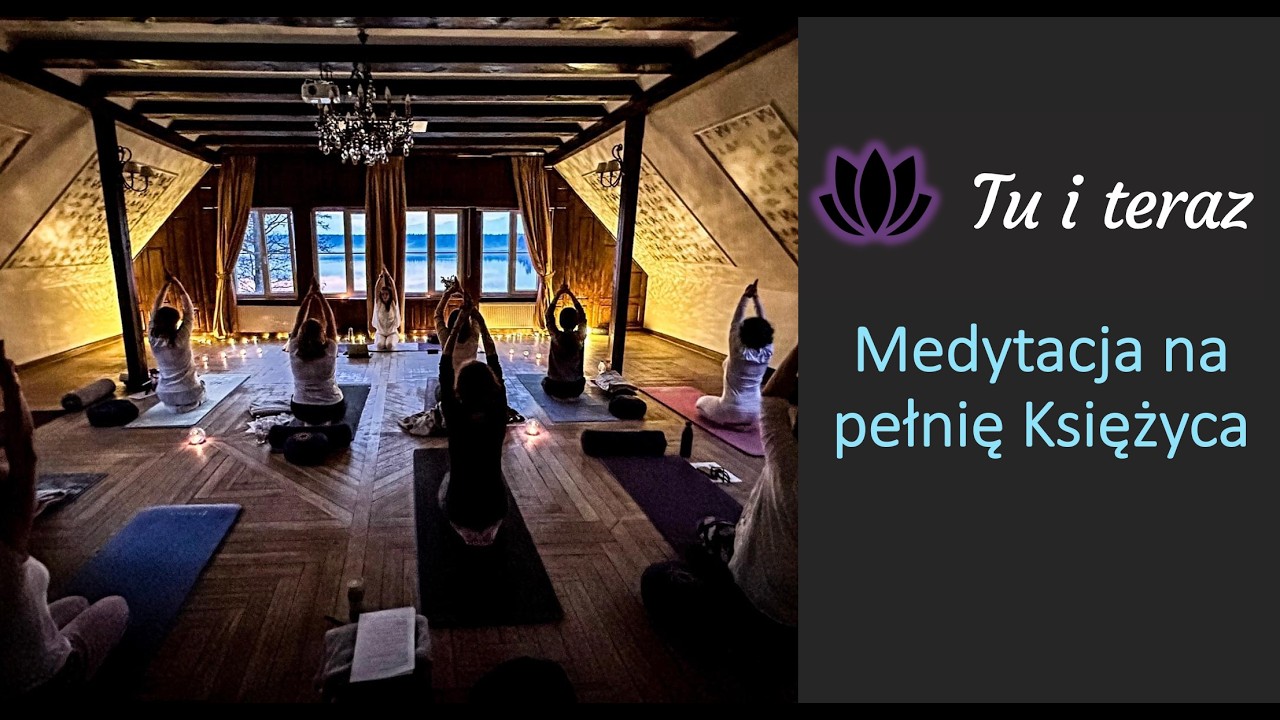 Medytacja na pełnię Księżyca