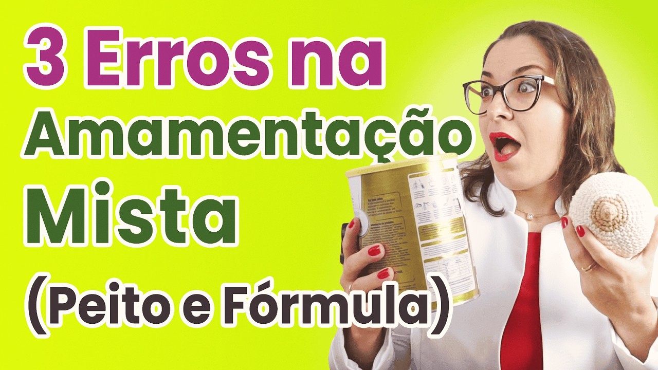3 MAIORES ERROS AO CONCILIAR PEITO (Leite Materno) e FÓRMULA INFANTIL (Leite Nan Aptamil Nestogeno)