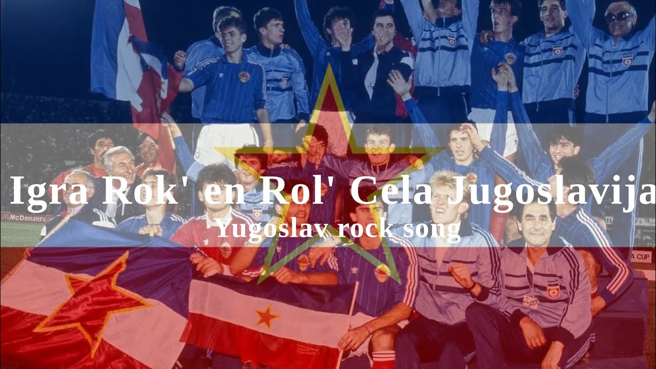 &bdquo;Igra Rok' en Rol' Cela Jugoslavija&ldquo; &bull; Yugoslav Rock song