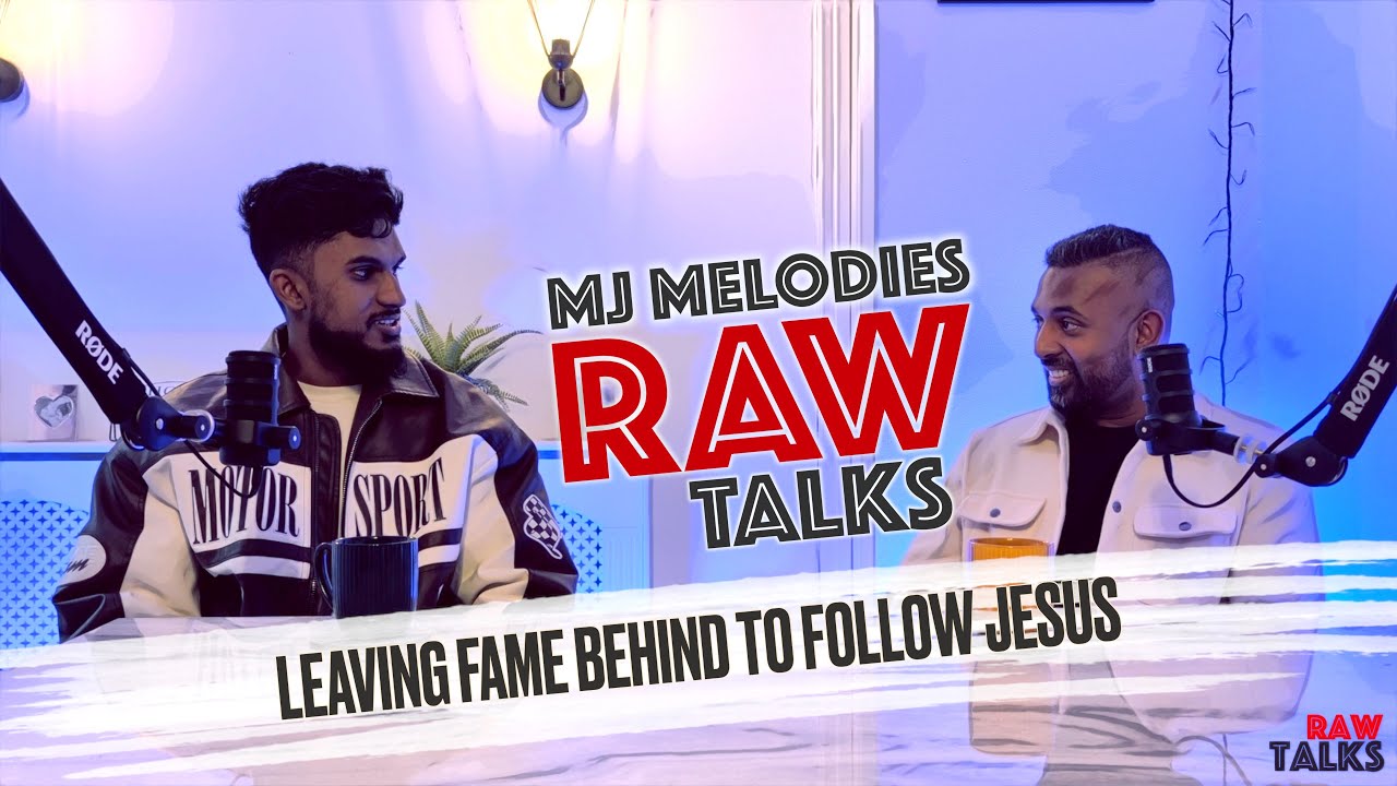 RAW TALKS EP1 | MJ MELODIES | LEAVING FAME BEHIND TO FOLLOW JESUS