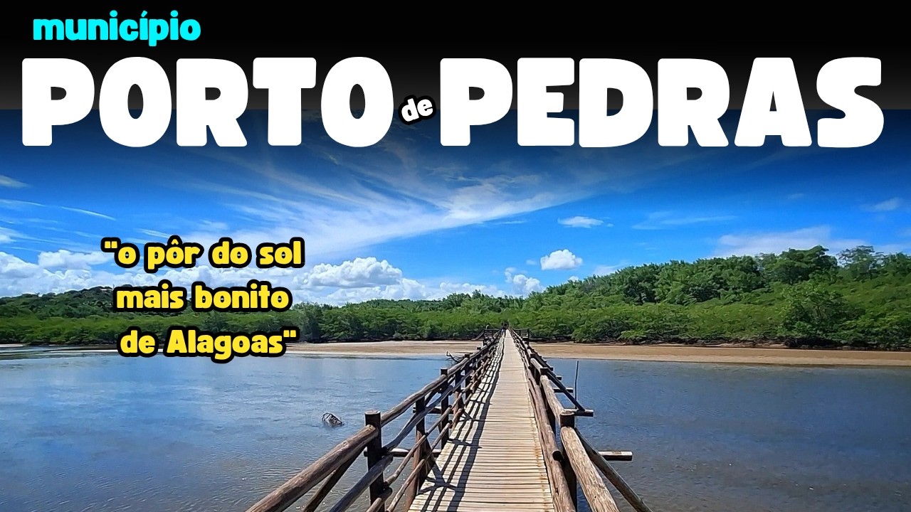 PORTO DE PEDRAS. O município no meio da ROTA DOS MILAGRES em ALAGOAS.