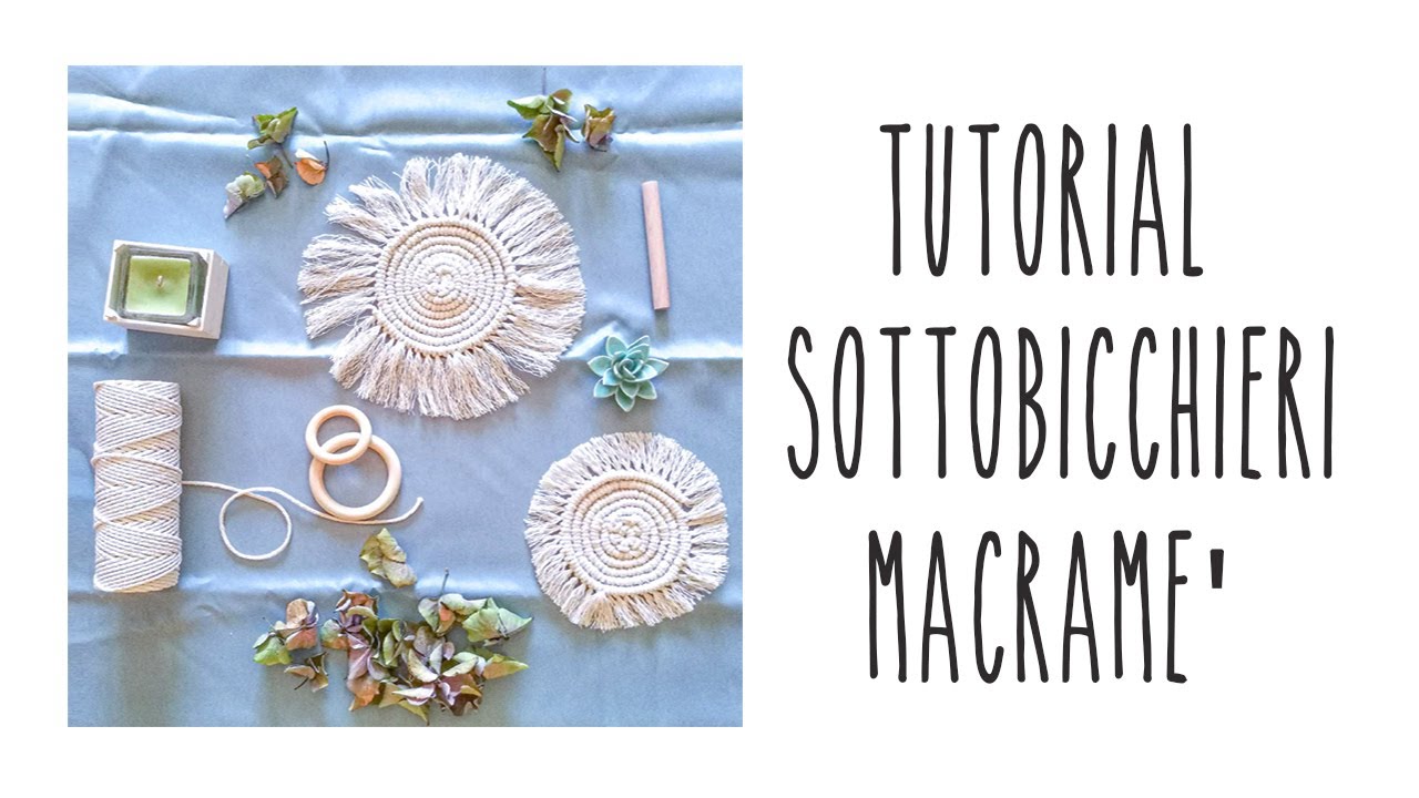 DIY Sottobicchieri MACRAME'