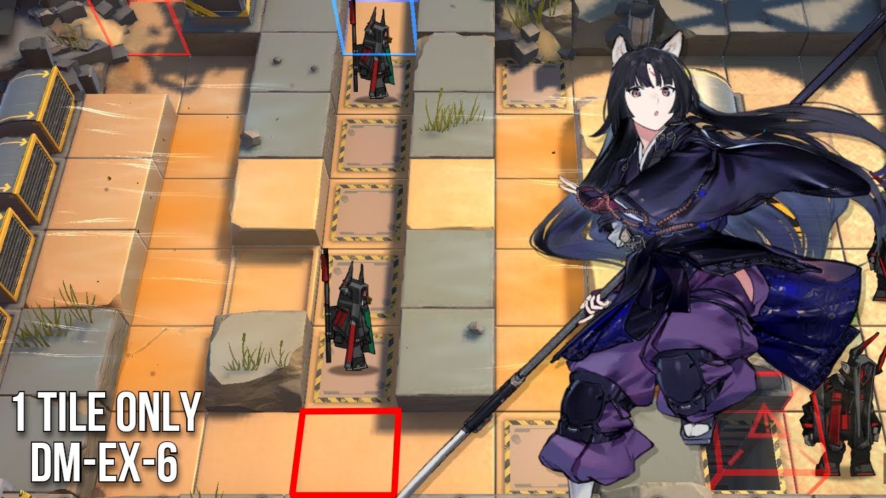 [Arknights] 1 Tile Only DM-EX-6