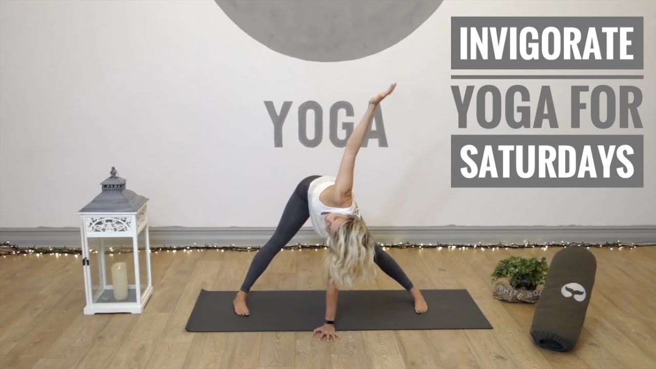 Invigorate - Yoga for Saturdays