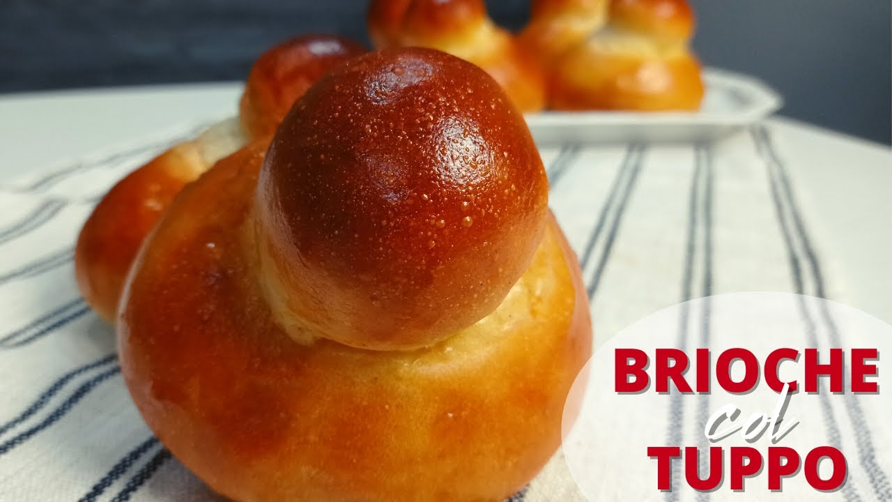 BRIOCHE col TUPPO
