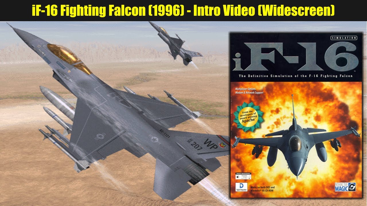 iF-16 Fighting Falcon (1996) - Intro Video (Widescreen)