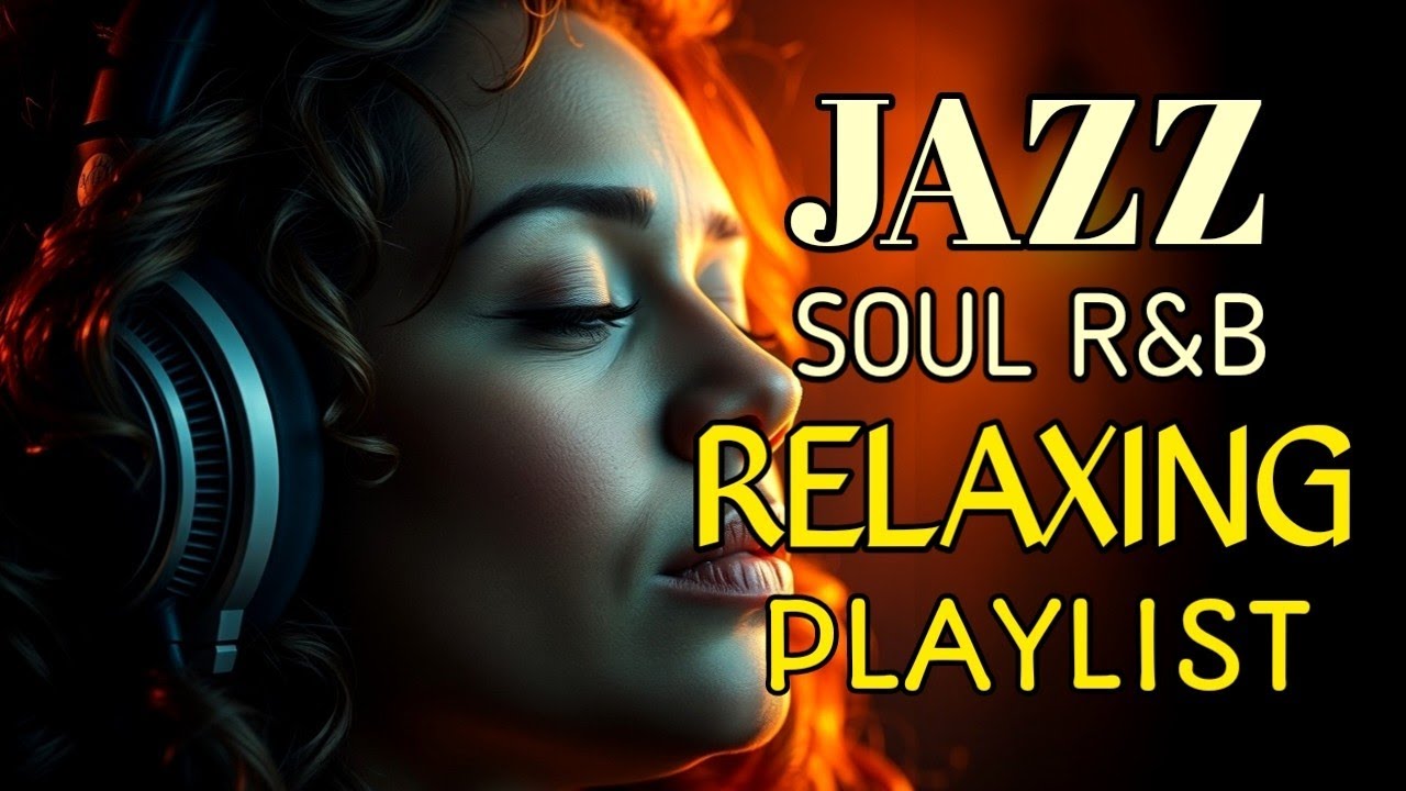 Calm Vintage Smooth Jazz & Soulful R&B – Chill Instrumental Music to Unwind