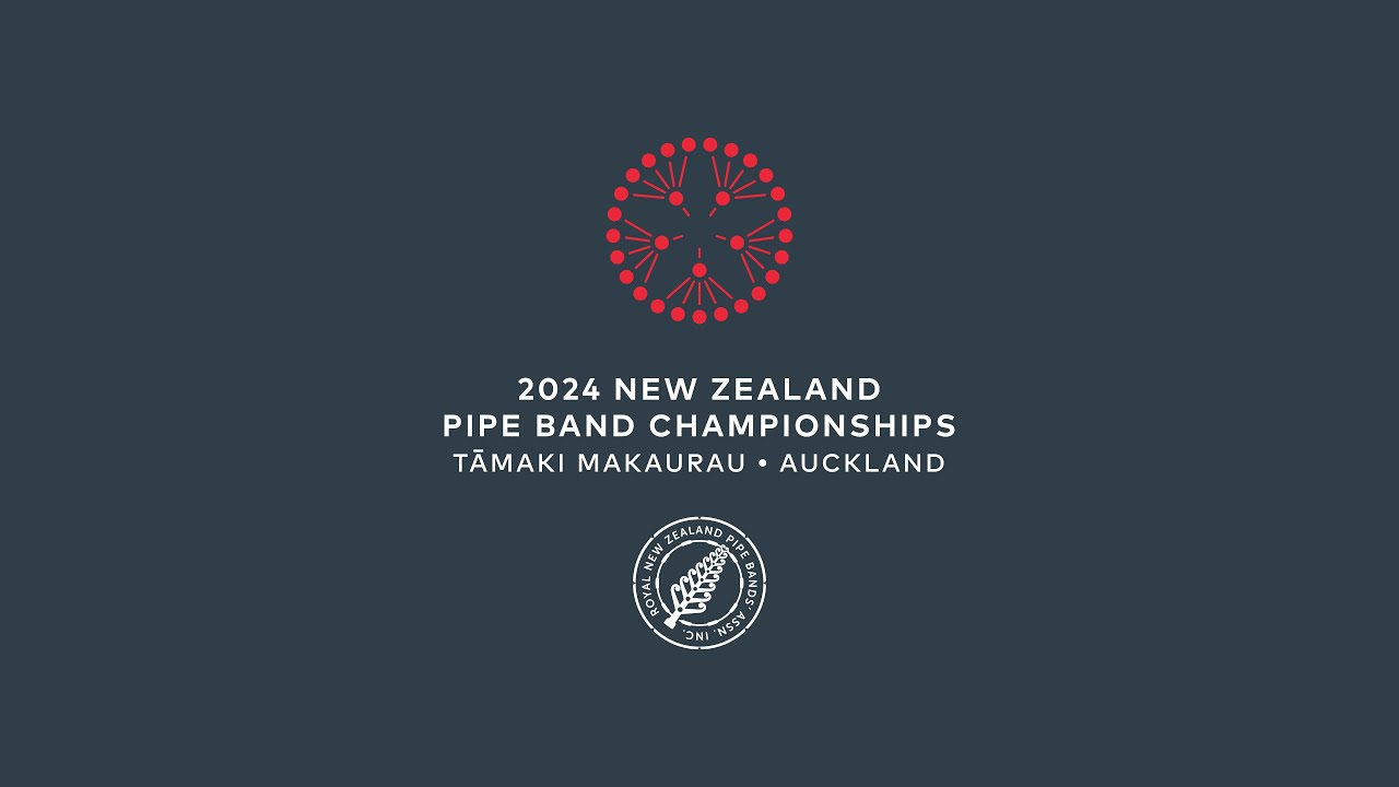 2024 New Zealand Pipe Band Championships - Day One (Friday)