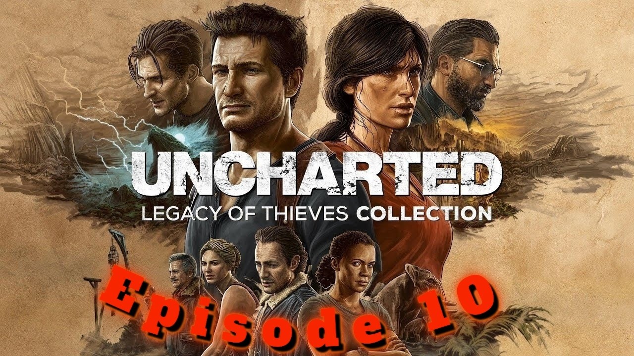 uncharted ep10