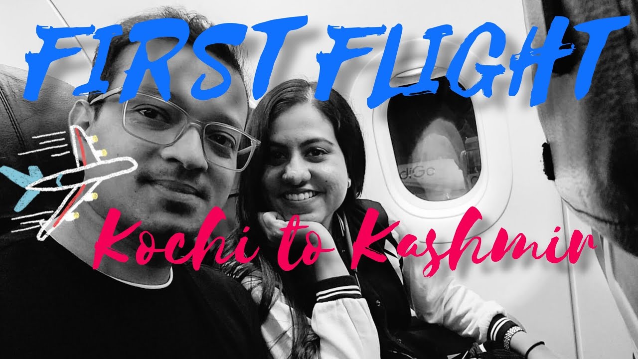 First flight Vlog✈️ Kochi to Kashmir ❄️😁