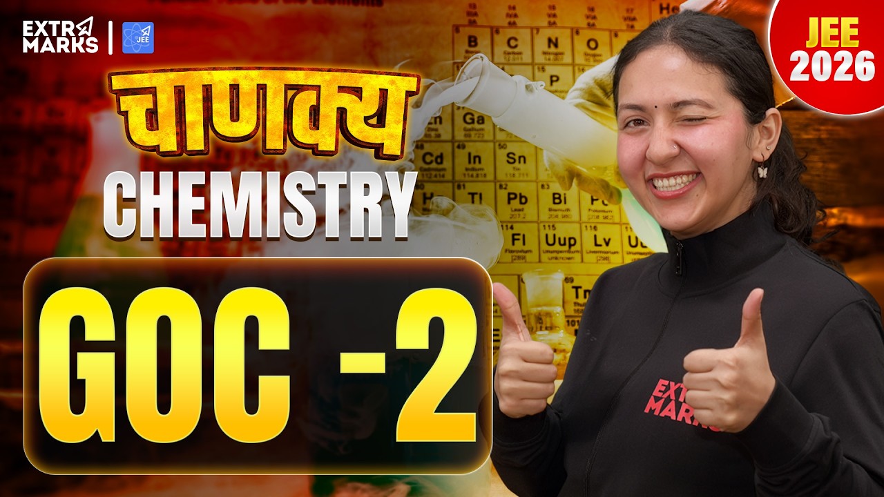 Chanakya Series  | GOC-2 PYQ Mastery | Class 11 Chemistry | 40 Questions | JEE 2026 | Beena Ma’am