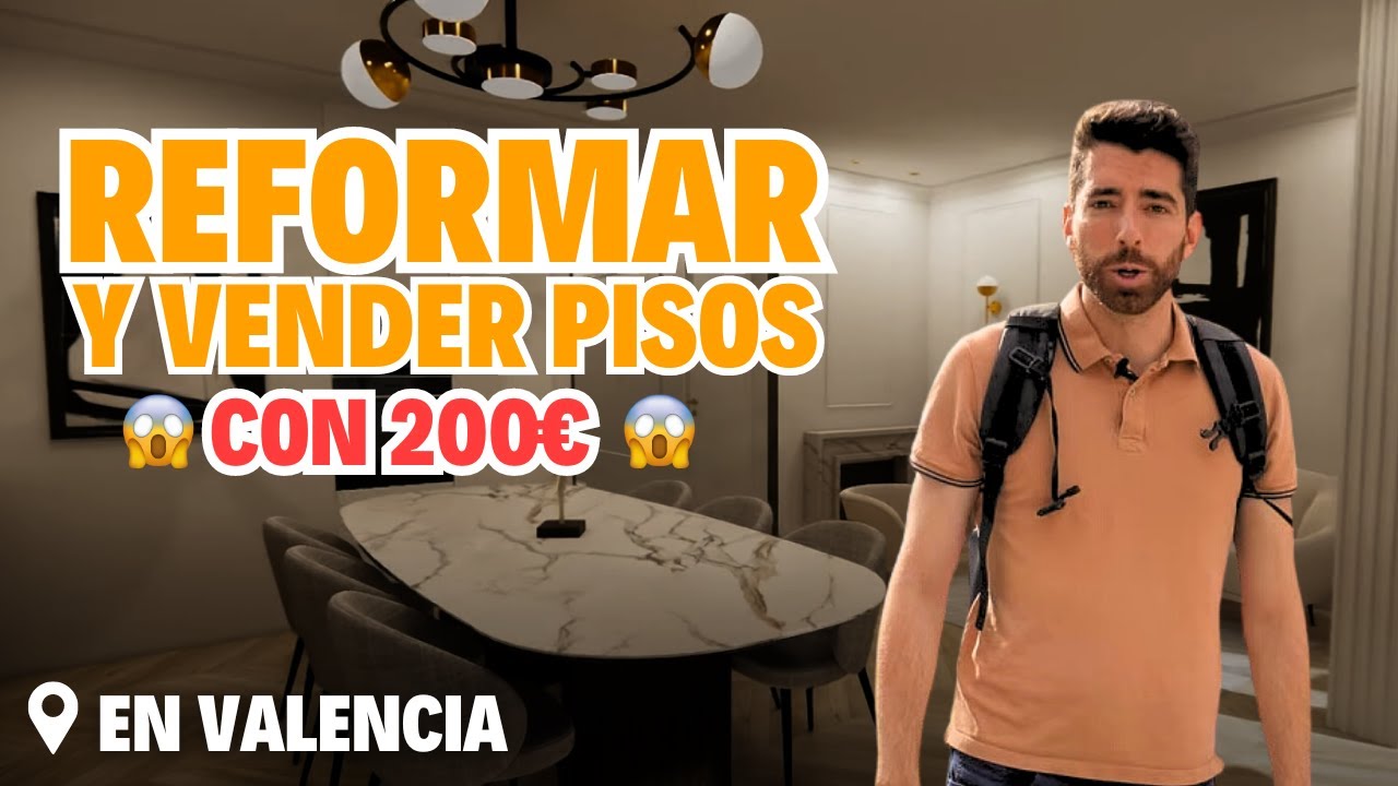 🏠Aprendo a Comprar, Reformar y Vender INMUEBLES en Valencia (Flipping House)