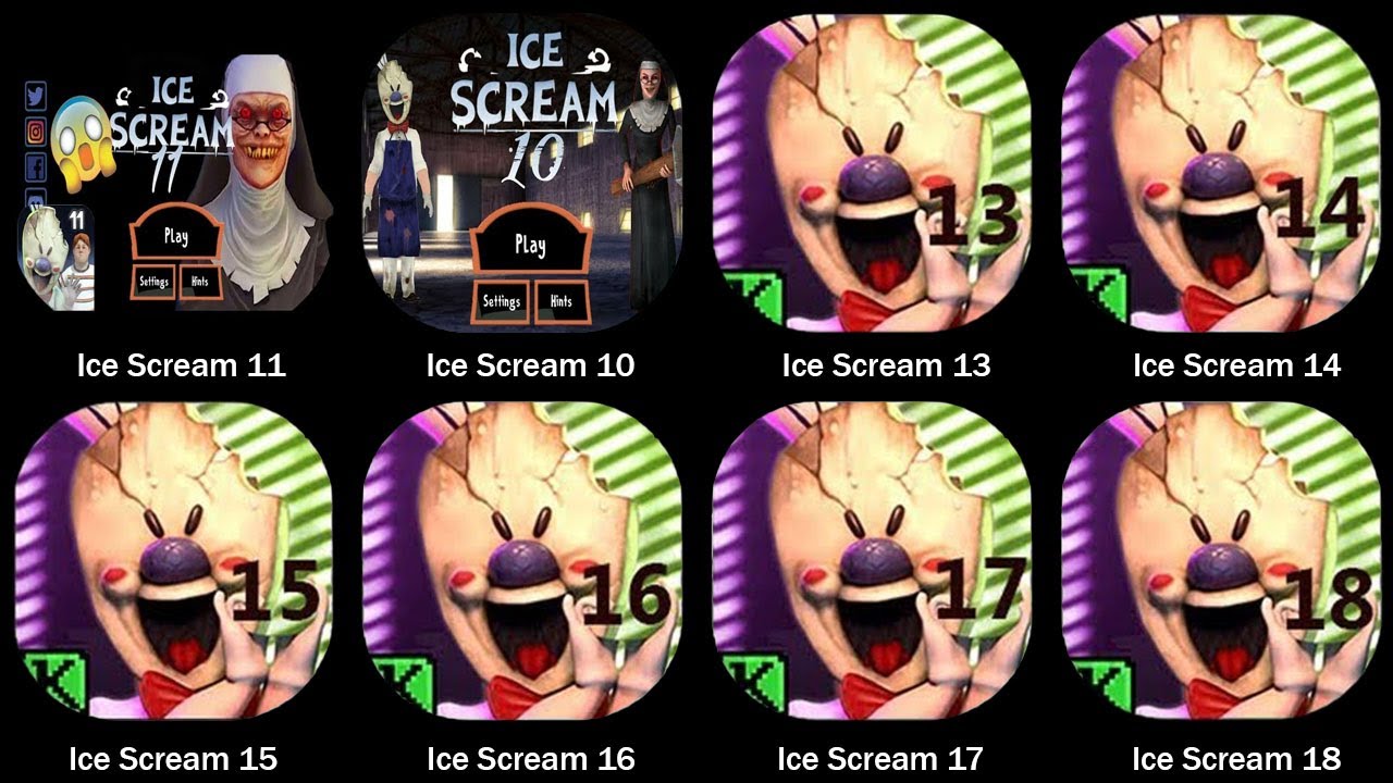 Ice Scream 8,Ice Scream 9,Ice Scream 10,Ice Scream 11,Ice Scream 12,Ice Scream 13,Ice Scream 14+15