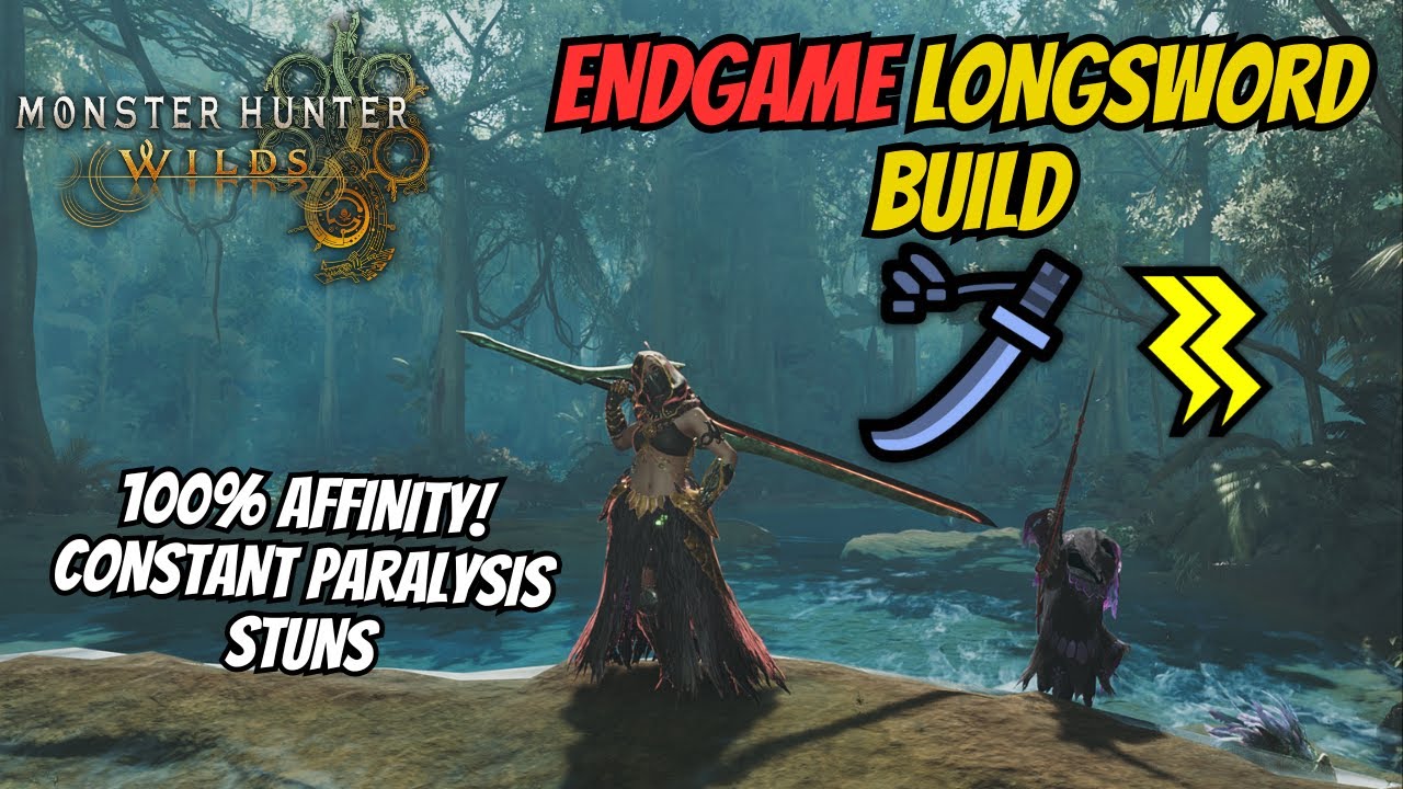END GAME LONGSWORD BUILD 100% Affinity + Paralysis | Monster Hunter Wilds