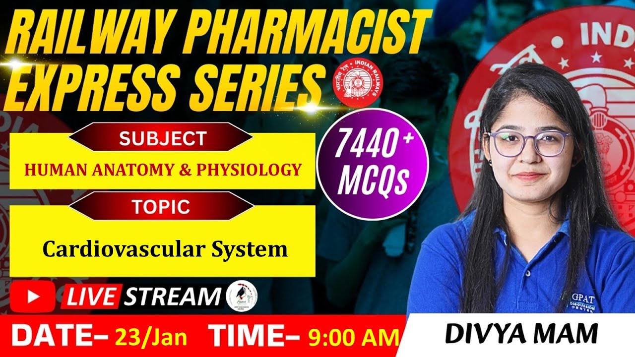 RAILWAY PHARMACIST EXPRESS SERIES 7440+MCQs | CLASS-41 | Human Anatomy & Physiology- Cardiovascular