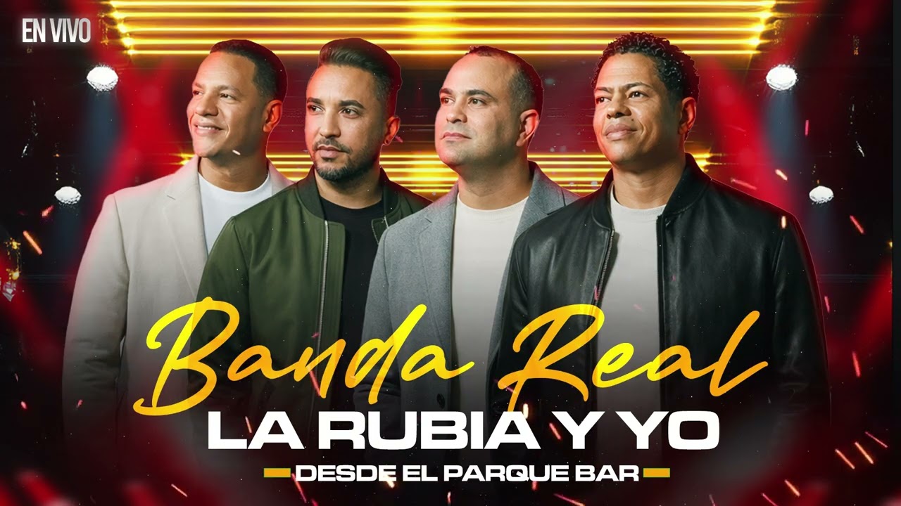 Banda Real - La Rubia Y Yo (En Vivo)