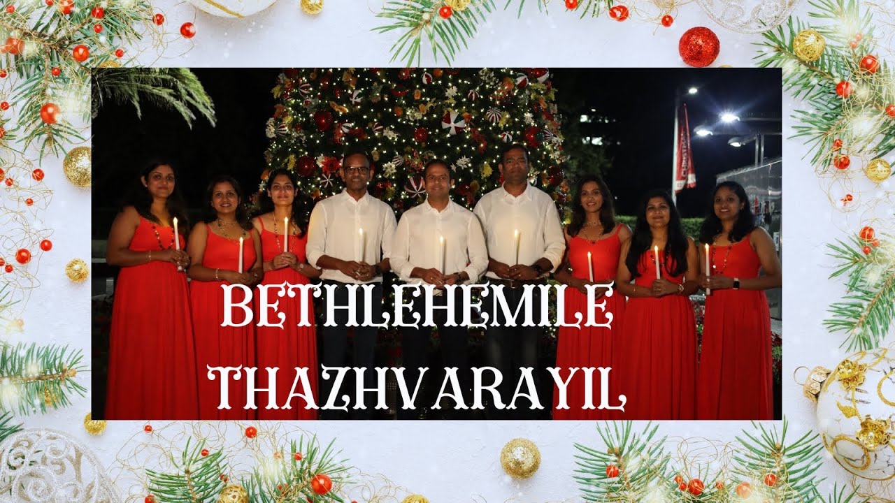 BETHLAHEMILE THAZHVARAYIL CAROL SONG