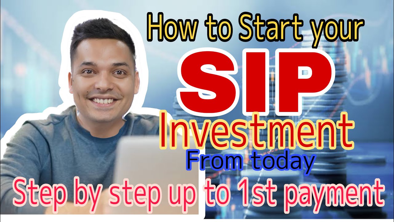How to start SIP( systematic investment plan ) from today Step-by-step process up to first payment.