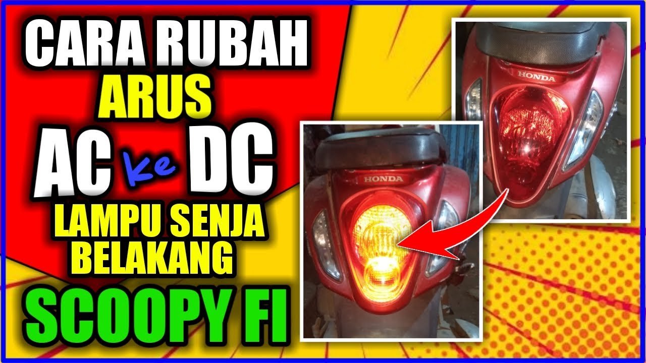 Cara merubah Arus AC ke DC lampu Senja belakang scoopy fi