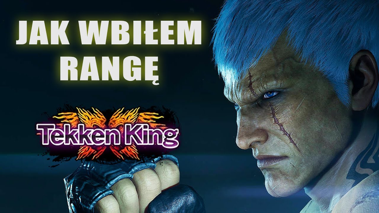 Jak Wbiłem Rangę TEKKEN KING jako BRYAN?!