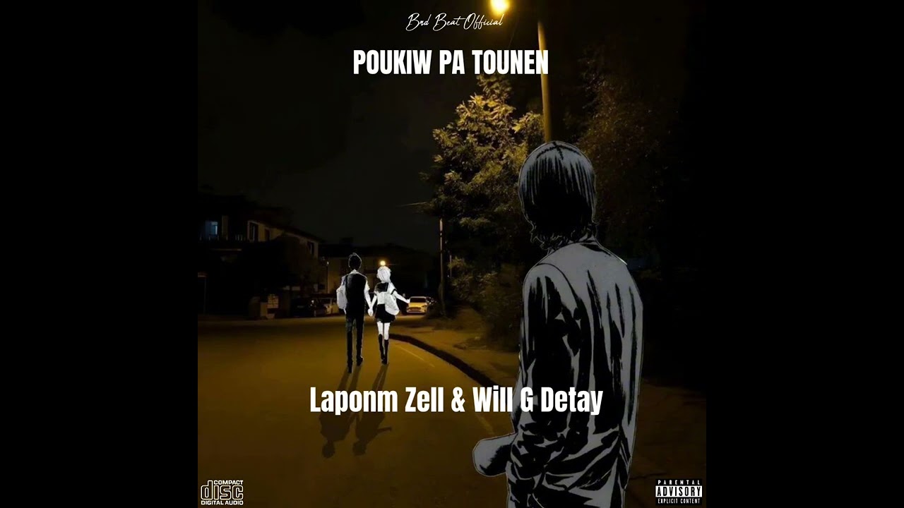Laponm Zell & Will G Detay - POUKI'W PA TOUNEN