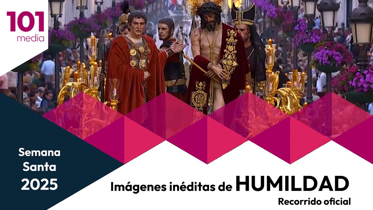 🔴 Im&aacute;genes in&eacute;ditas de Humildad | Semana Santa 2025 | Recorrido oficial