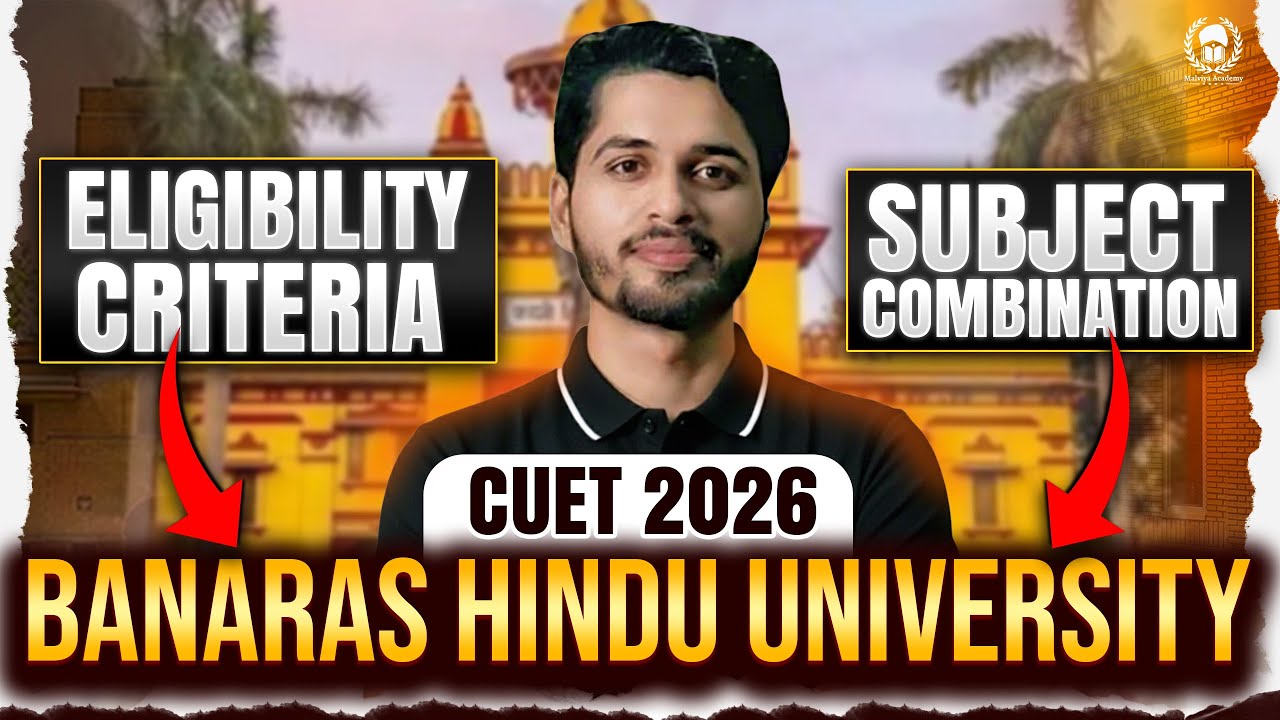 BHU 2026 Subject combination & Eligibility criteria | CUET 2026 BHU Admission | Vaibhav Sir