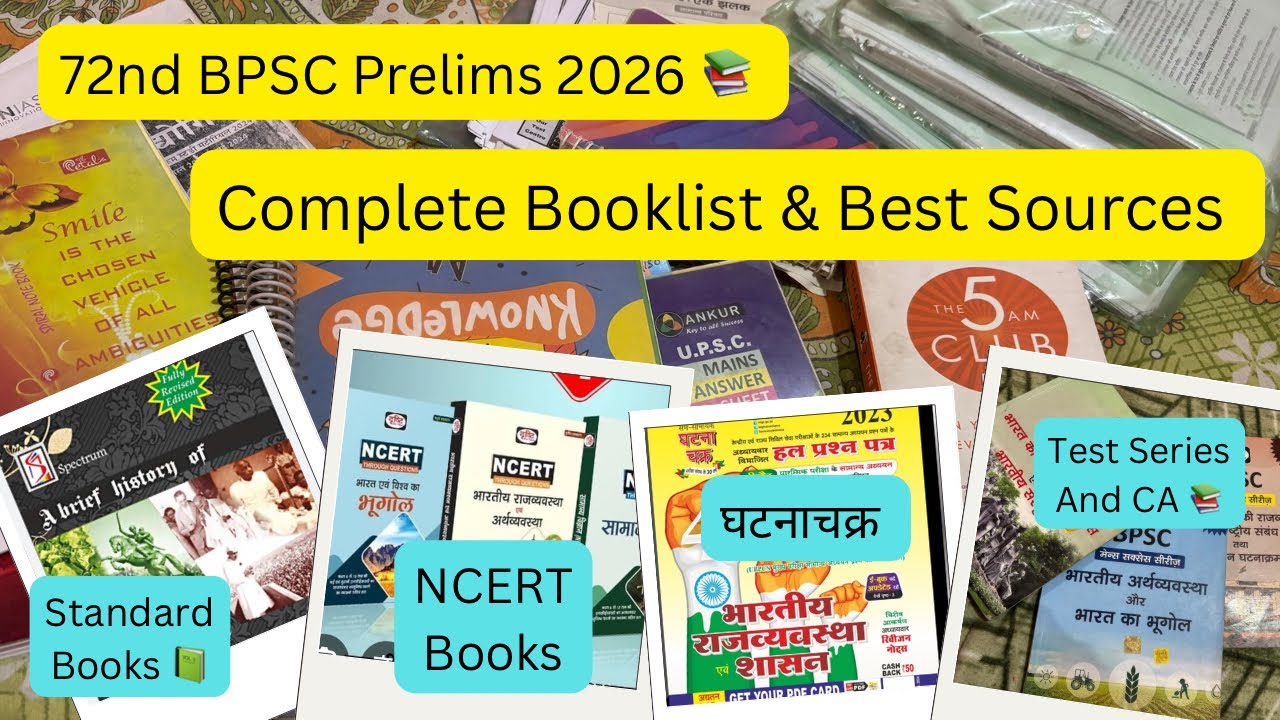 72nd BPSC Prelims Booklist | Subject-wise Best Sources | Complete Booklist, Sources & Study Strategy