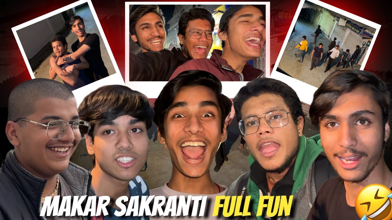 Makar sakranti full fun🤣 | Indian games😍 | masti and fun unlimited🤣 | Indian festivals❤️