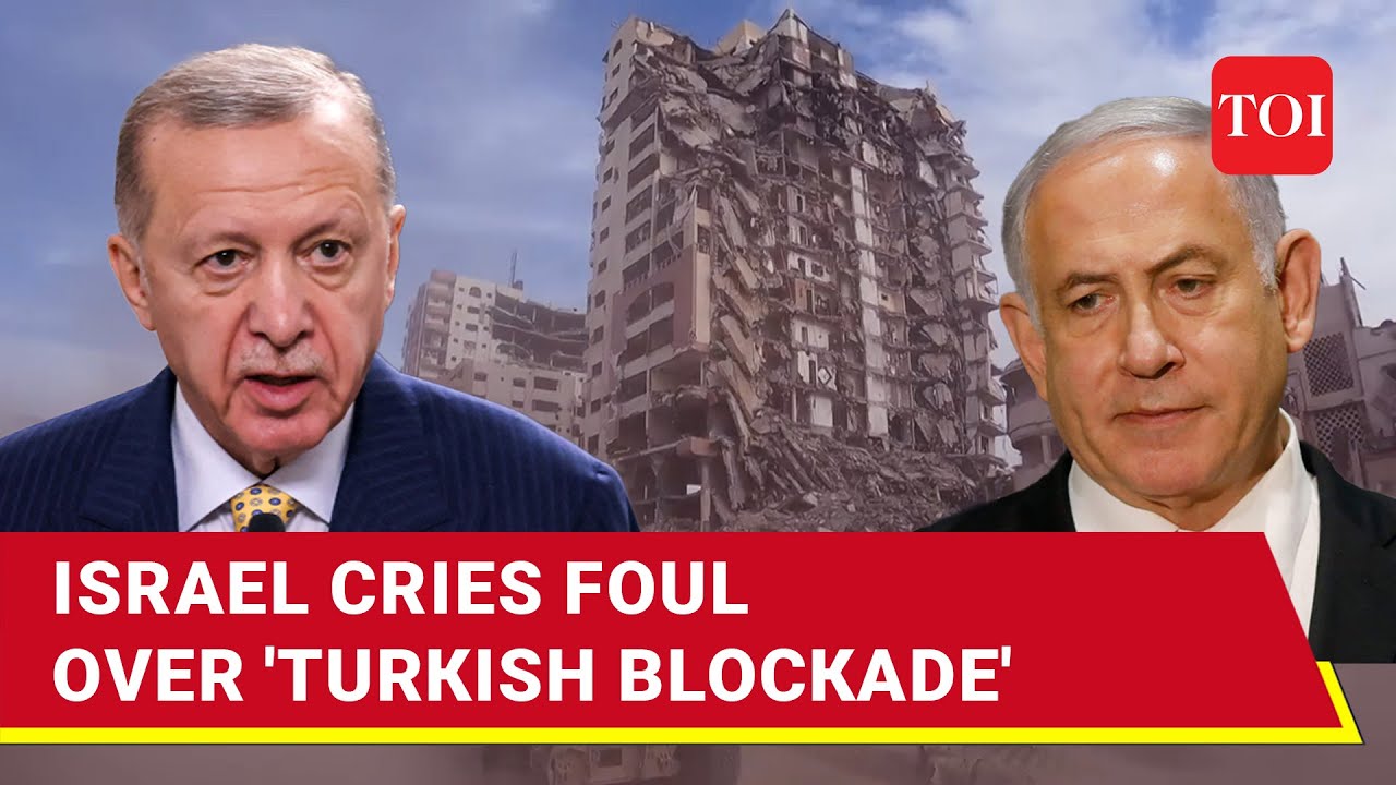 Turkey To Starve Israel Over Gaza Bombing? Erdogan 'Blocking Ports', Tel Aviv Fumes | Gaza War