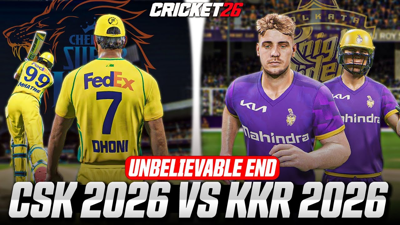 🔥 CSK vs KKR IPL 2026 | LAST BALL THRILLER 😱 | Cricket 26 Gameplay | RushPlayz
