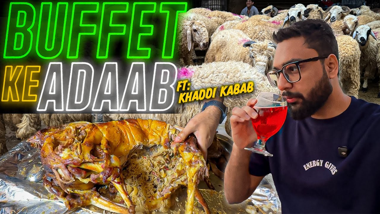 Buffet Ke Adaab | Epsiode 8 | 10,000+ Calories Intake | Ramzan Special | Ft. Khaddi Kabab