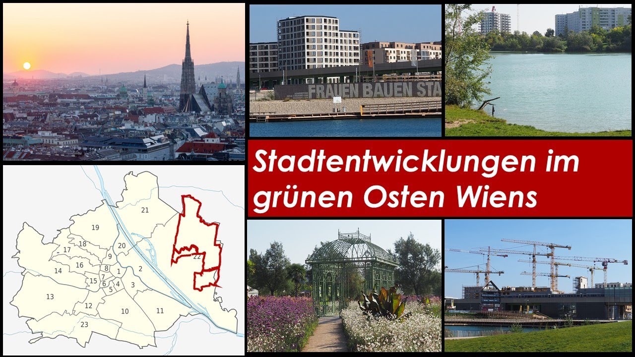 Stadtentwicklungen im grünen Osten Wiens (2021 - 22. Bezirk)