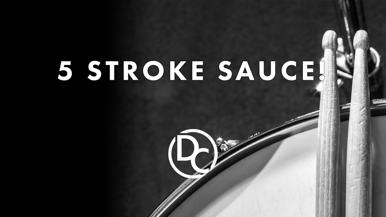 5 Stroke Saucyness - Drum Central