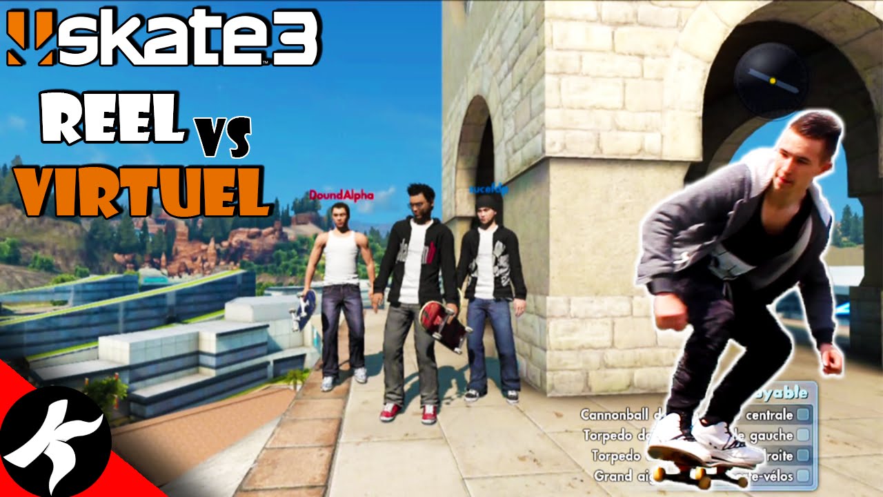 SKATE 3 - REEL OU VIRTUEL ?