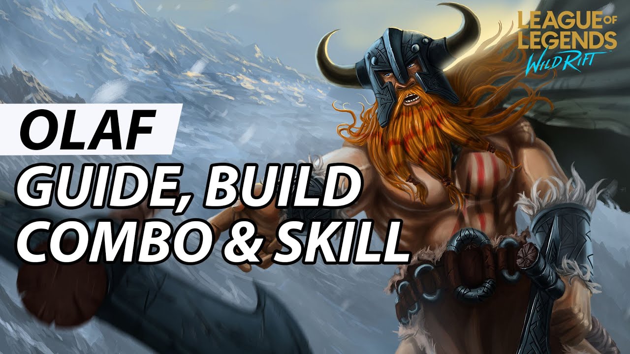 Wild Rift Olaf Jungle Build & Skill (Basic Tutorial & Guide For Olaf)