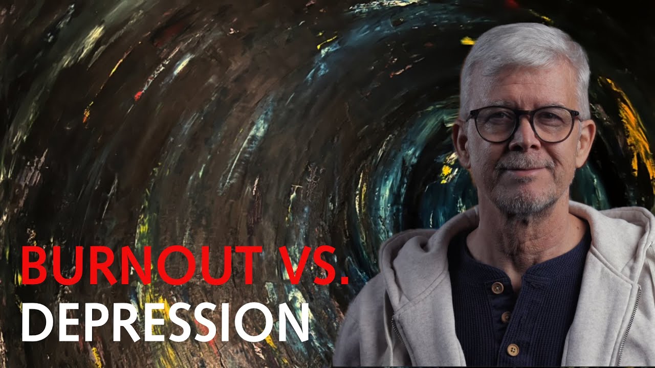 Burnout or Depression?